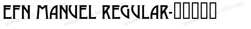 EFN Manuel Regular字体转换